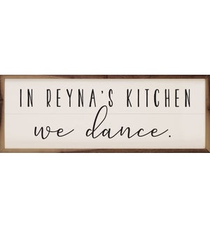 In Reyna's Kitchen We Dance White